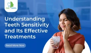 Face N Dental Clinic Teeth Sensitivity Treatment in Nigdi, PCMC
